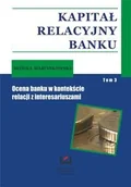 Finanse, księgowość, bankowość - Kapitał relacyjny banku. Ocena banku w kontekście relacji z interesariuszami - miniaturka - grafika 1