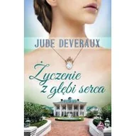 Powieści - Deveraux Jude Życzenie z głębi serca - dostępny od ręki, natychmiastowa wysyłka - miniaturka - grafika 1