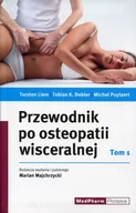 Książki medyczne - MEDPHARM Przewodnik po osteopatii wisceralnej Tom 1 - TORSTEN LIEM, Dobler Tobias K., Puylaer Michel - miniaturka - grafika 1