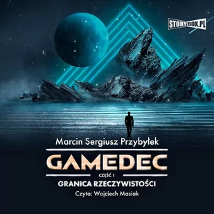Granica rzeczywistości. Gamedec. Część 1 - Audiobooki - fantastyka i horror - miniaturka - grafika 1