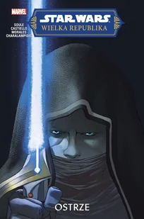 Ostrze. Star Wars. Wielka Republika - Komiksy dla młodzieży - miniaturka - grafika 1