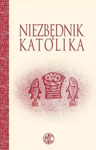 Promic Niezbędnik katolika - Religia i religioznawstwo - miniaturka - grafika 2