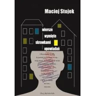 Poezja - Wiersze wymięte skrawkami opowiadań Maciej Stojek - miniaturka - grafika 1