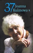 Poezja - 37 - Joanna Kulmowa - miniaturka - grafika 1