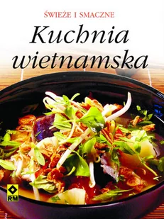 Kuchnia wietnamska - Książki kucharskie - miniaturka - grafika 1