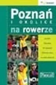 Przewodniki - Na rowerze. Poznań i okolice - miniaturka - grafika 1