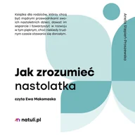 Audiobooki - literatura popularnonaukowa - Jak zrozumieć nastolatka - miniaturka - grafika 1