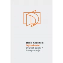 Kopciński Jacek Wybudzanie - Książki o kulturze i sztuce - miniaturka - grafika 1