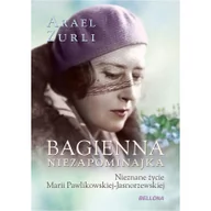 Biografie i autobiografie - Bellona Bagienna niezapominajka - Zurli Arael - miniaturka - grafika 1