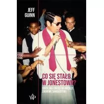 Co się stało w Jonestown$1180 Sekta Jima Jonesa i największe zbiorowe samobójstwo