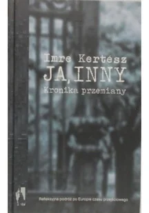 JA INNY Imre Kertesz - Biografie i autobiografie - miniaturka - grafika 2
