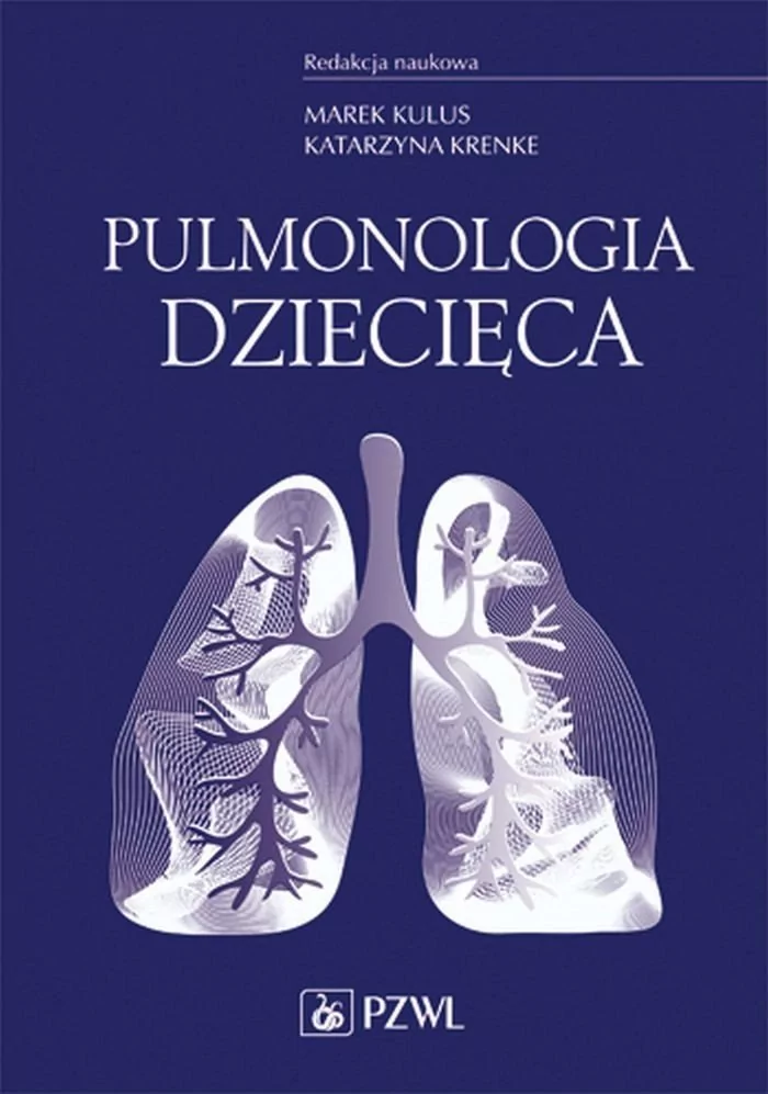 Pulmonologia dziecięca Kulus Marek Krenke Katarzyna