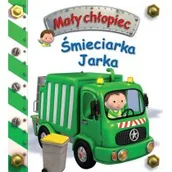 Powieści i opowiadania - Śmieciarka Jarka. Mały chłopiec - miniaturka - grafika 1