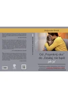 Felietony i reportaże - Od „Przymknij oko” do „Działaj, nie bądź jak ja” - miniaturka - grafika 1