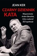 Felietony i reportaże - Czarny dziennik kata Wspomnienia Andre Obrechta Jean Ker - miniaturka - grafika 1
