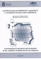 Ekonomia - Restrukturyzacja przedsiębiorstw i gospodarek w warunkach rozwoju rynków globalnych - miniaturka - grafika 1