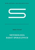 Filozofia i socjologia - Metodologia badań społecznych - Stefan Nowak - miniaturka - grafika 1