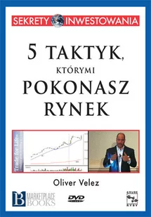 5 taktyk, którymi pokonasz rynek - Filmy dokumentalne DVD - miniaturka - grafika 1