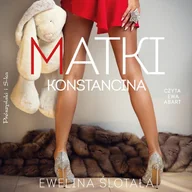 Audiobooki - romanse - Matki Konstancina - miniaturka - grafika 1