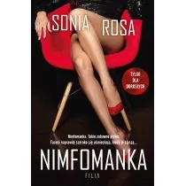 Sonia Rosa Nimfomanka - Proza - miniaturka - grafika 1