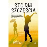 Powieści - STO DNI SZCZĘŚCIA EVA WOODS - miniaturka - grafika 1