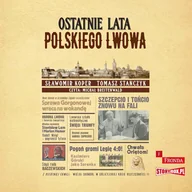 Audiobooki - historia - Ostatnie lata polskiego Lwowa - miniaturka - grafika 1