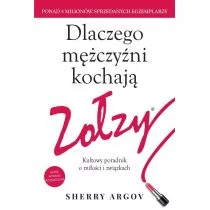 HarperCollins Polska Dlaczego mężczyźni kochają zołzy. Kultowy poradnik o miłości i związkach - Sherry Argov - Poradniki psychologiczne - miniaturka - grafika 1