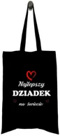 Gadżety dla niej i dla niego - Torba Bawełniana na DZIEŃ DZIADKA - Najlepszy DZIADEK na Świecie z sercem Prezent - miniaturka - grafika 1