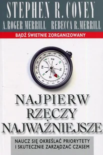 Najpierw rzeczy najważniejsze - Rozwój osobisty - miniaturka - grafika 1