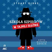 Audiobooki dla dzieci i młodzieży - Szkoła szpiegów w tajnej służbie - miniaturka - grafika 1