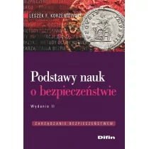 Podstawy nauk o bezpieczeństwie - Korzeniowski Leszek F.