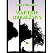 Poezja - Mysiakowski Mariusz Wartkie obrzeżyny - miniaturka - grafika 1