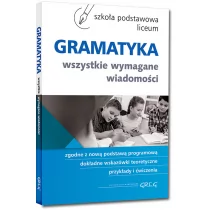 Greg Gramatyka w szkole podstawowej i w gimnazjum - Opracowanie zbiorowe, Opracowanie zbiorowe - Lektury szkoła podstawowa - miniaturka - grafika 1