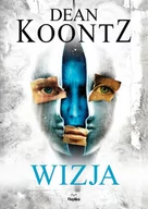 Horror, fantastyka grozy - Wizja. Wyd. kieszonkowe - Dean Koontz - miniaturka - grafika 1