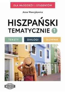 Hiszpański tematycznie 1 Testy Dialogi Słownik - Książki do nauki języka hiszpańskiego - miniaturka - grafika 1