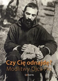 Czy Cię odnajdę$153 Modlitwy Ojca Pio - Religia i religioznawstwo - miniaturka - grafika 2