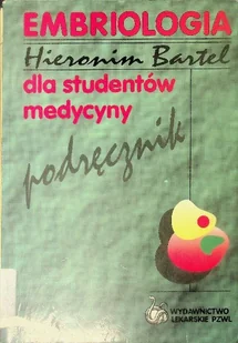 Embriologia dla studentów medycyny - Książki medyczne - miniaturka - grafika 1