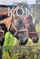 Nauki przyrodnicze - Koń. Jego budowa, wychowanie, okucie i najważniejsze choroby. Reprint 1920. - miniaturka - grafika 1