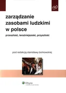Zarządzanie - Zarządzanie Zasobami Ludzkimi w Polsce. Przeszłość, Teraźniejszość i Przyszłość - miniaturka - grafika 1