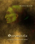 E-booki - historia - Savonarola w świetle najnowszych badań - miniaturka - grafika 1