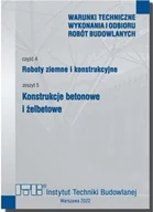 Technika - Roboty ziemne i konstrukcyjne. cz.A. Zeszyt 5. Konstrukcje betonowe i żelbetowe. - miniaturka - grafika 1