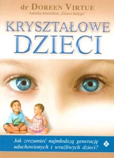 Kryształowe dzieci - Miłość, seks, związki - miniaturka - grafika 1