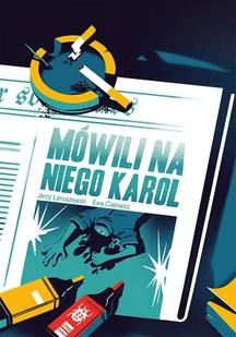 Mówili na niego Karol Jerzy Łanuszewski - Książki o kulturze i sztuce - miniaturka - grafika 1