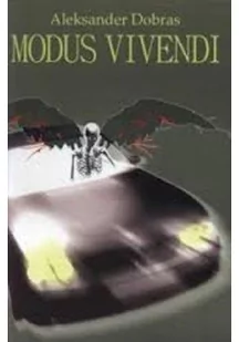 Modus vivendi - Aleksander Dobras - Powieści - miniaturka - grafika 2