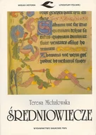 Książki o kulturze i sztuce - Michałowska Teresa Średniowiecze - mamy na stanie, wyślemy natychmiast - miniaturka - grafika 1