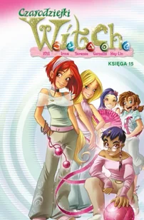 Czarodziejki W.I.T.C.H. Księga 15 - Opracowanie zbiorowe - Komiksy dla dzieci - miniaturka - grafika 1