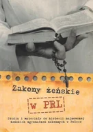 Historia świata - Zakony żeńskie w PRL - miniaturka - grafika 1