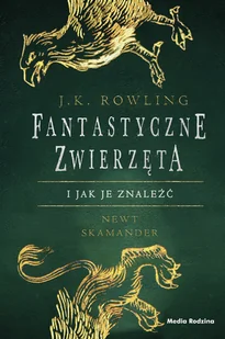 Fantastyczne zwierzęta i jak je znaleźć - Pozostałe książki - miniaturka - grafika 1