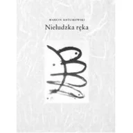 Poezja - Nieludzka ręka W podwórku Marcin Królikowswki - miniaturka - grafika 1