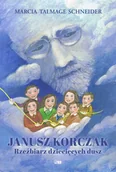 Wywiady - Janusz Korczak Rzeźbiarz dziecięcych dusz - miniaturka - grafika 1